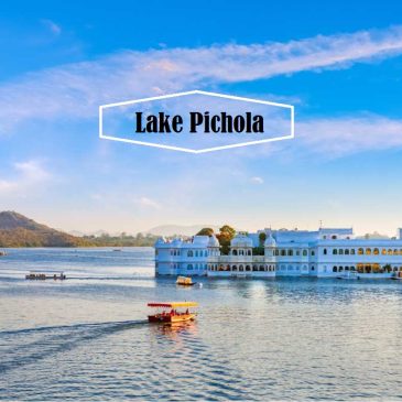 5 Reasons to visit Lake Pichola